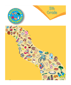Our 5th grade curriculum teaches kids what healthy eating looks like.