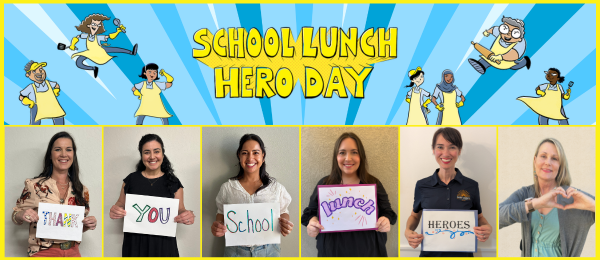 Honoring School Lunch Heros